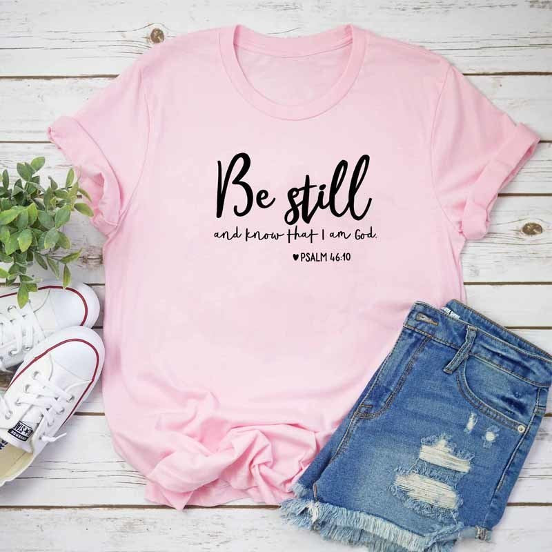 Be Still (Psalm 46:10) Women's T-shirt