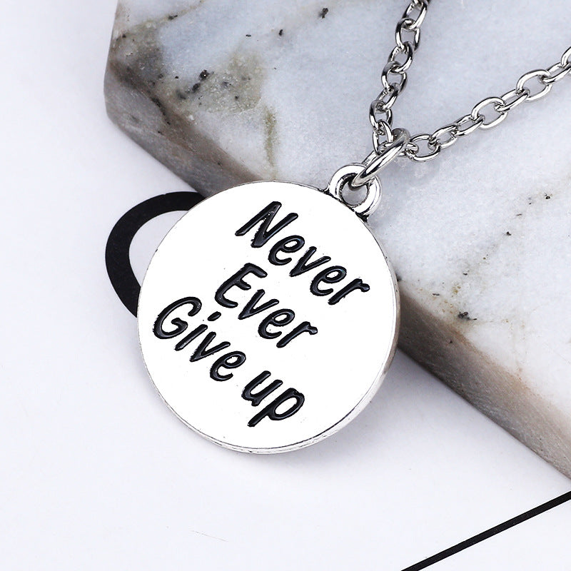 Never Give Up Motivational Necklace