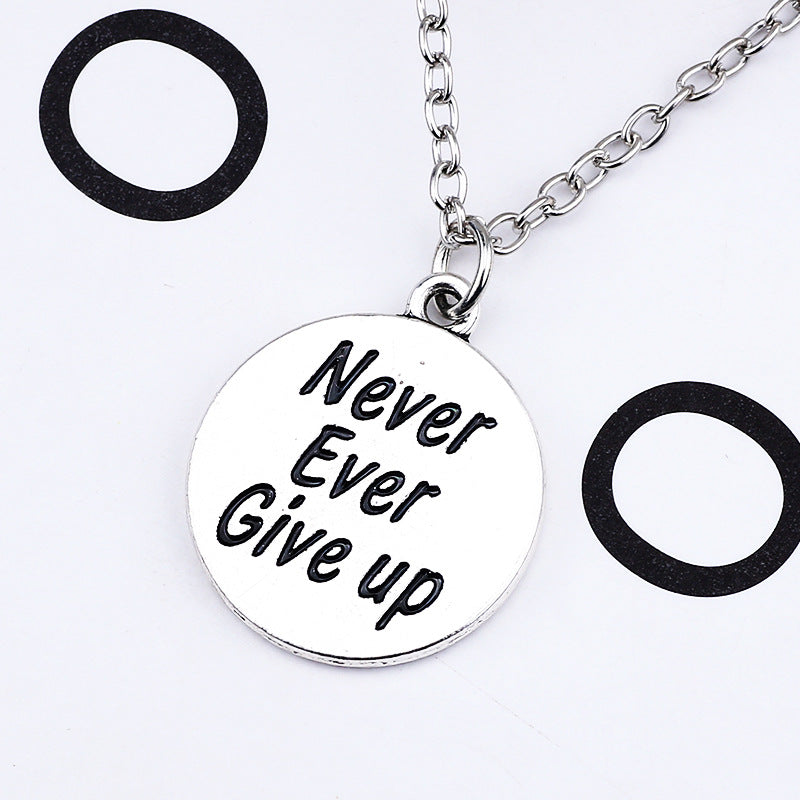 Never Give Up Motivational Necklace