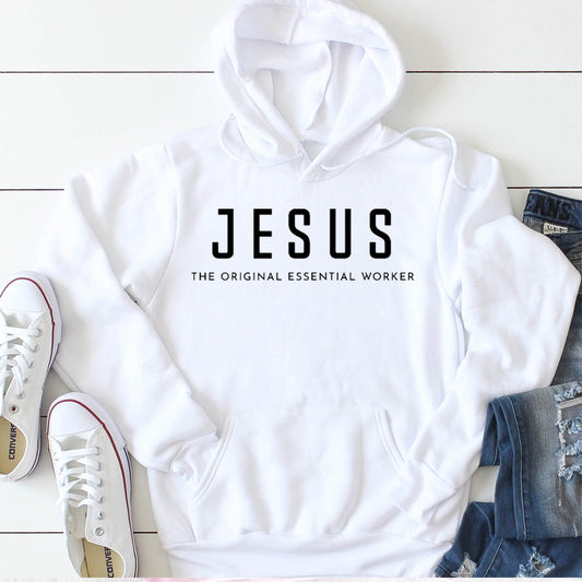 Jesus The Original Essential Worker Women's Hoodie