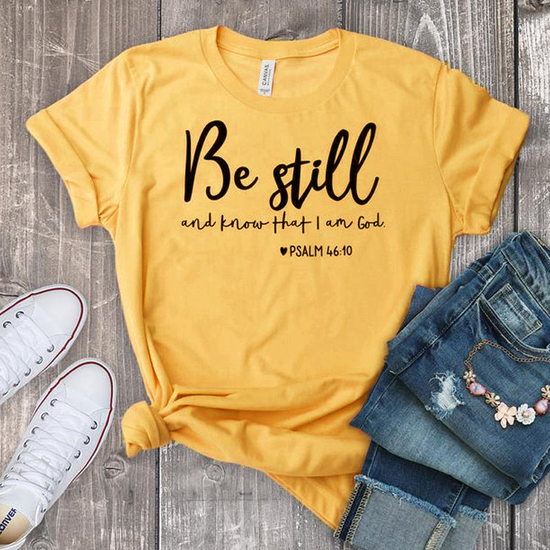 Be Still (Psalm 46:10) Women's T-shirt