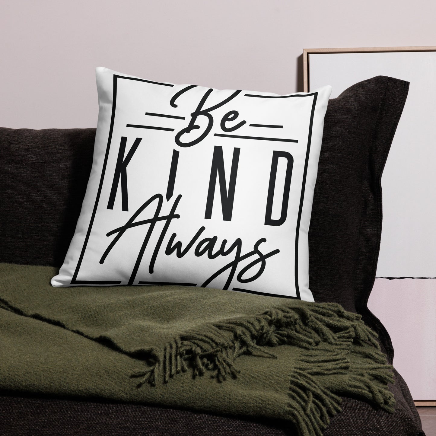 Be Kind Always Basic Pillow