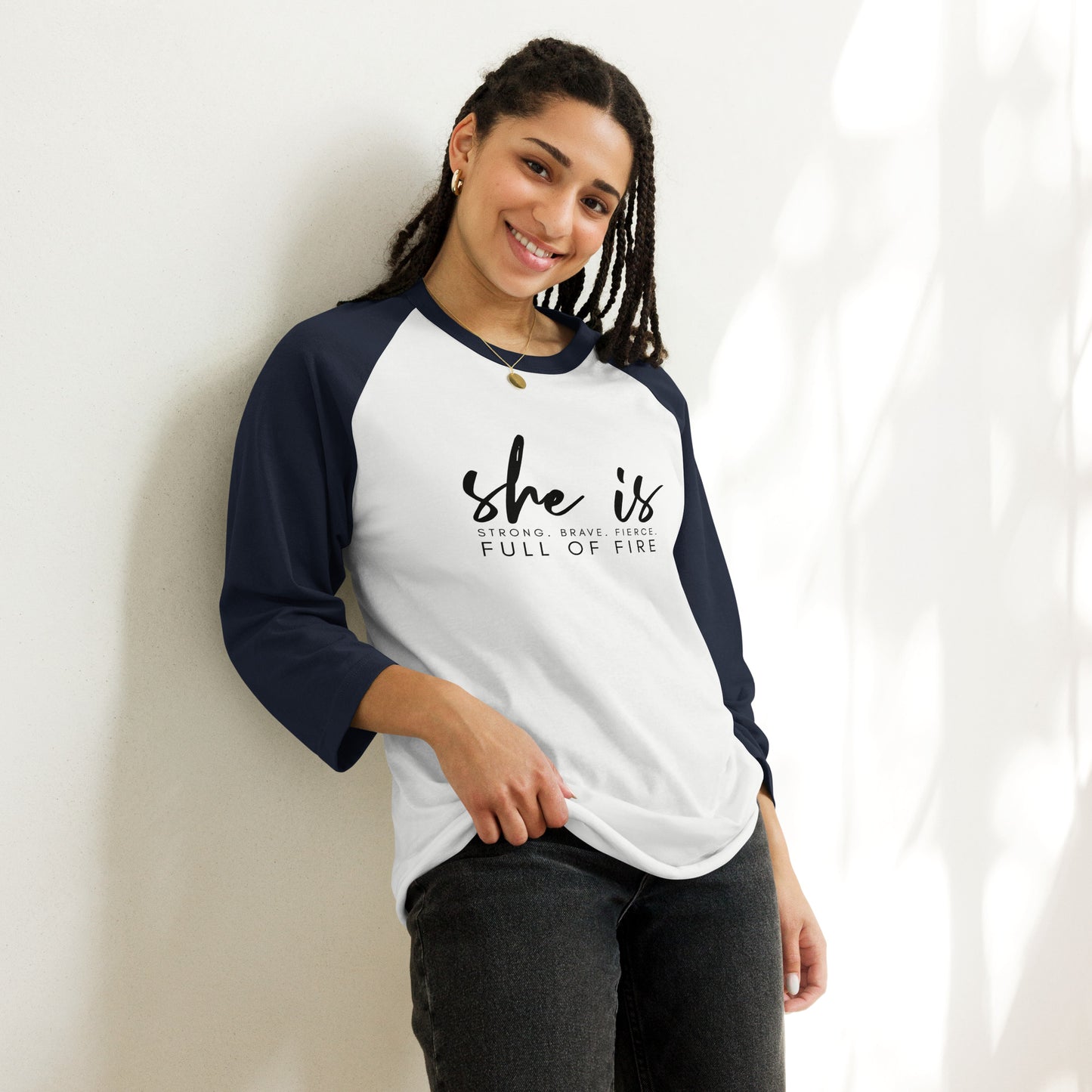 She is (Full of Fire) 3/4 Sleeve Raglan Shirt