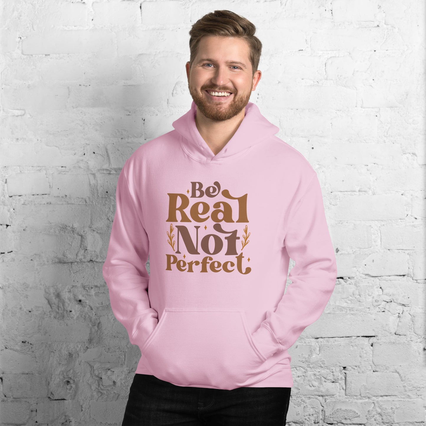 Be Real Not Perfect Unisex Hoodie