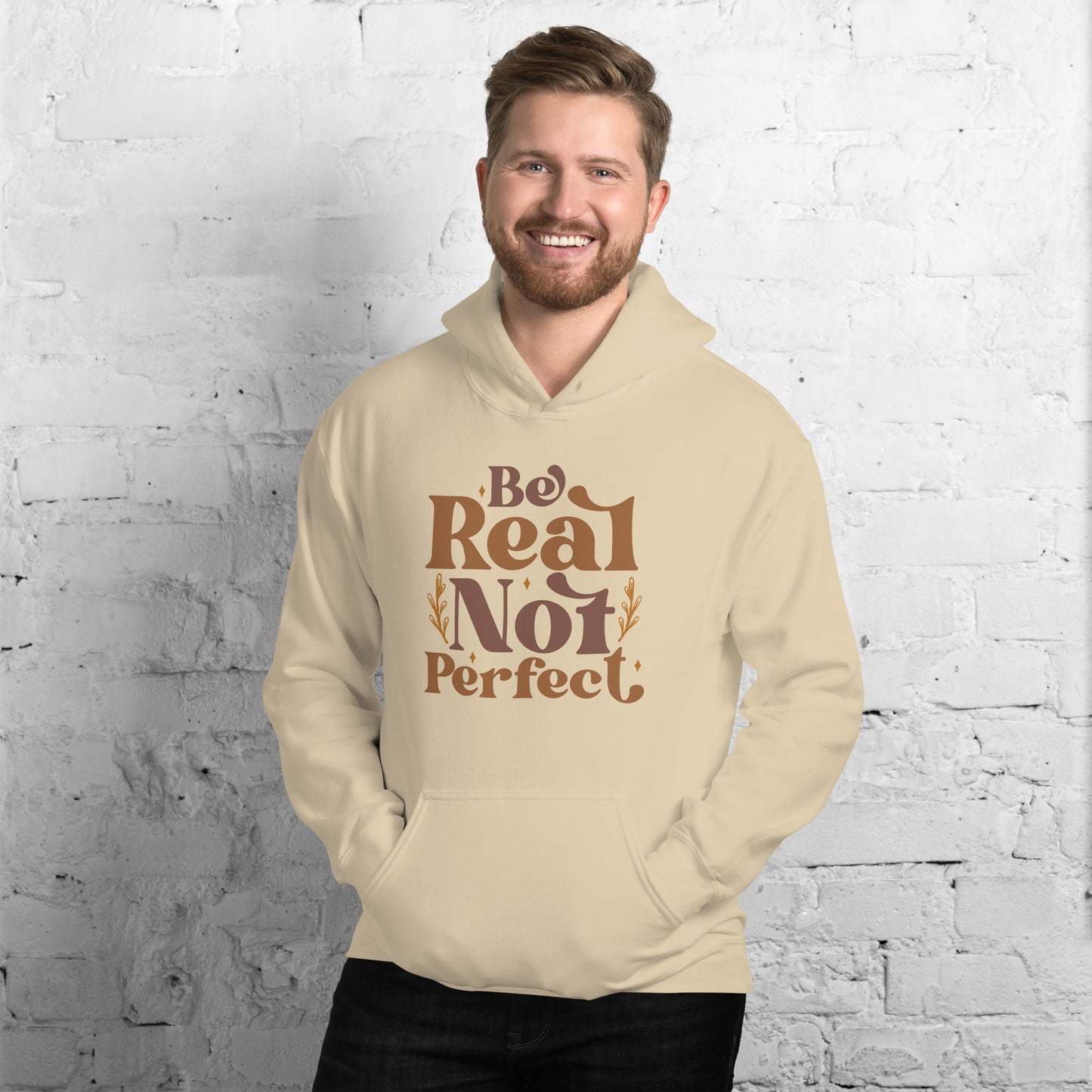 Be Real Not Perfect Unisex Hoodie