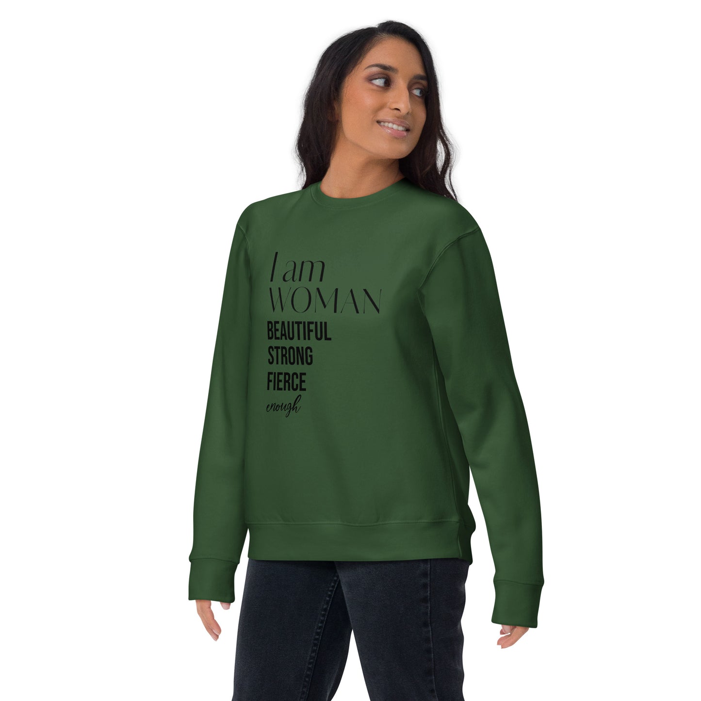 I am Woman Sweatshirt