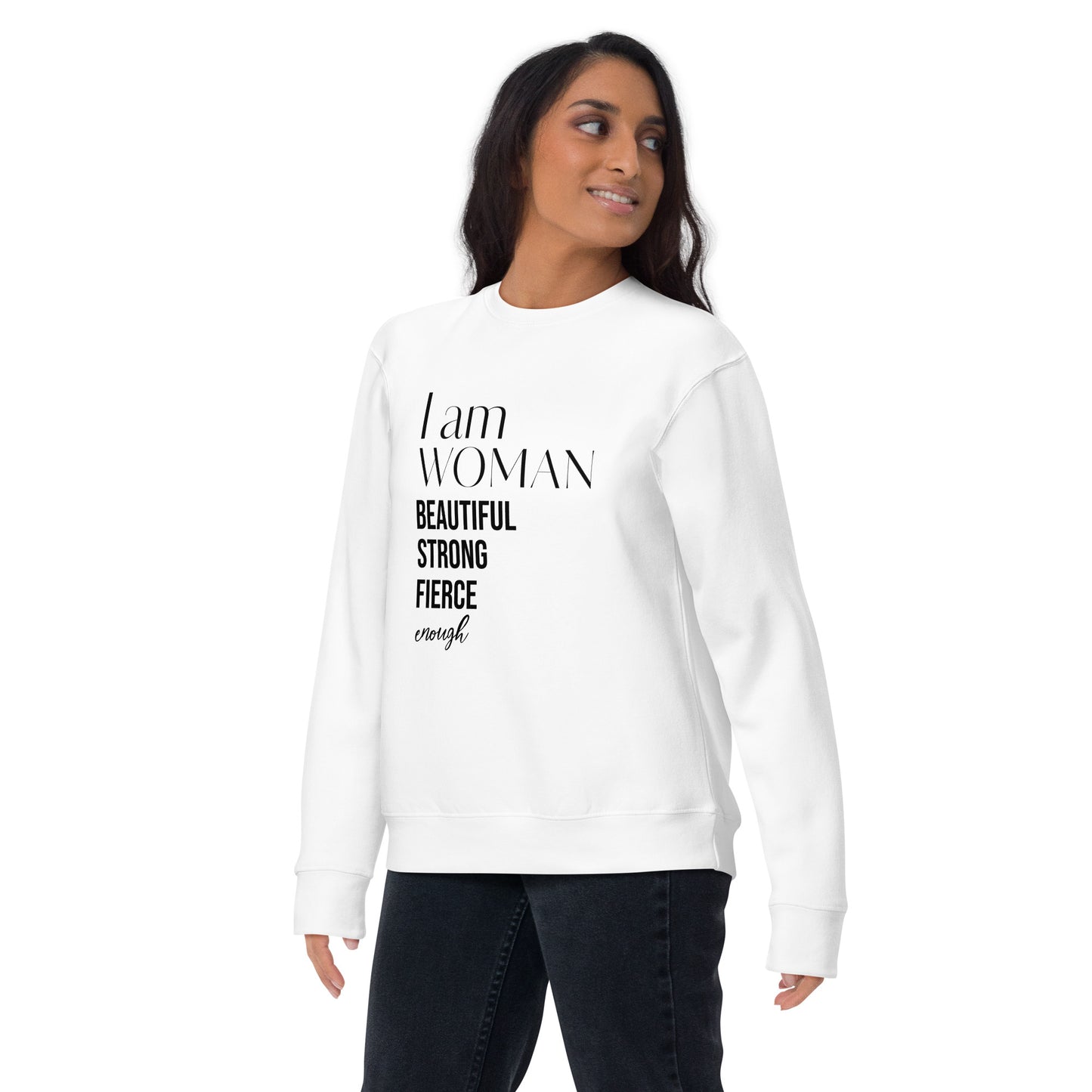 I am Woman Sweatshirt