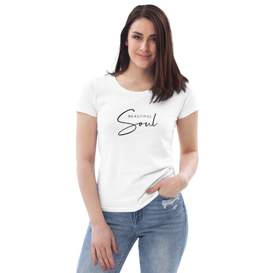 Beautiful Soul Women's fitted Eco Tee