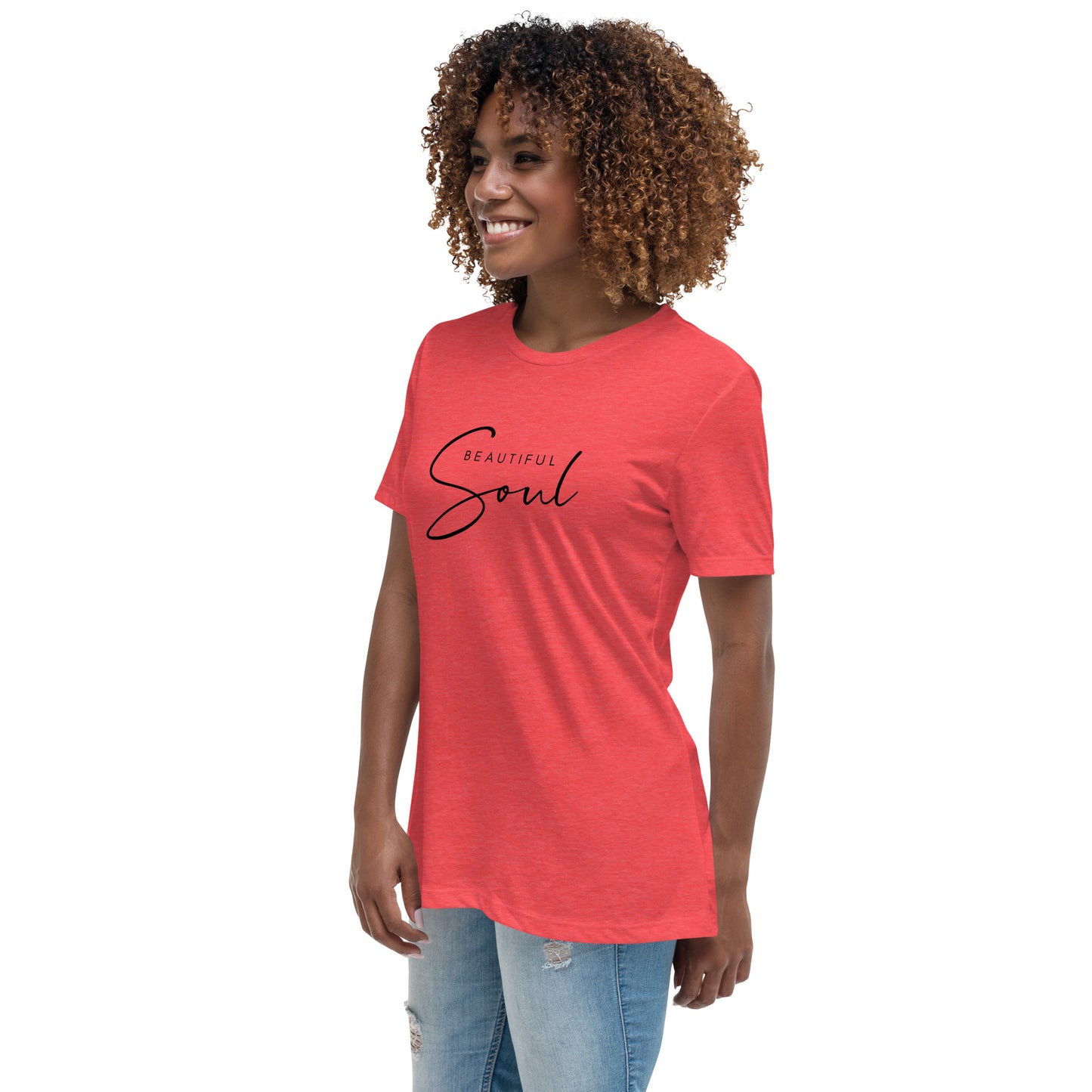 Beautiful Soul Women's Relaxed T-Shirt