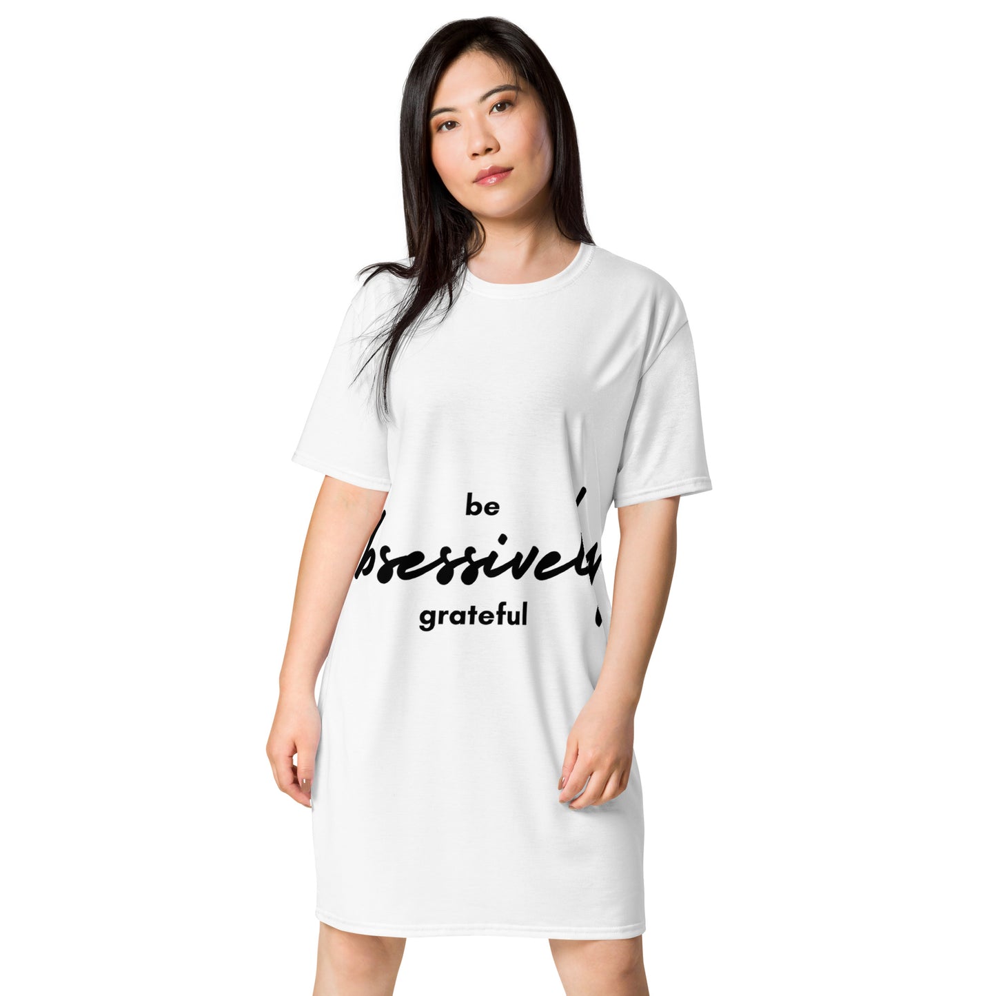 Be Obsessively Grateful T-shirt dress